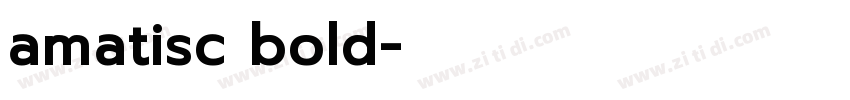 amatisc bold字体转换